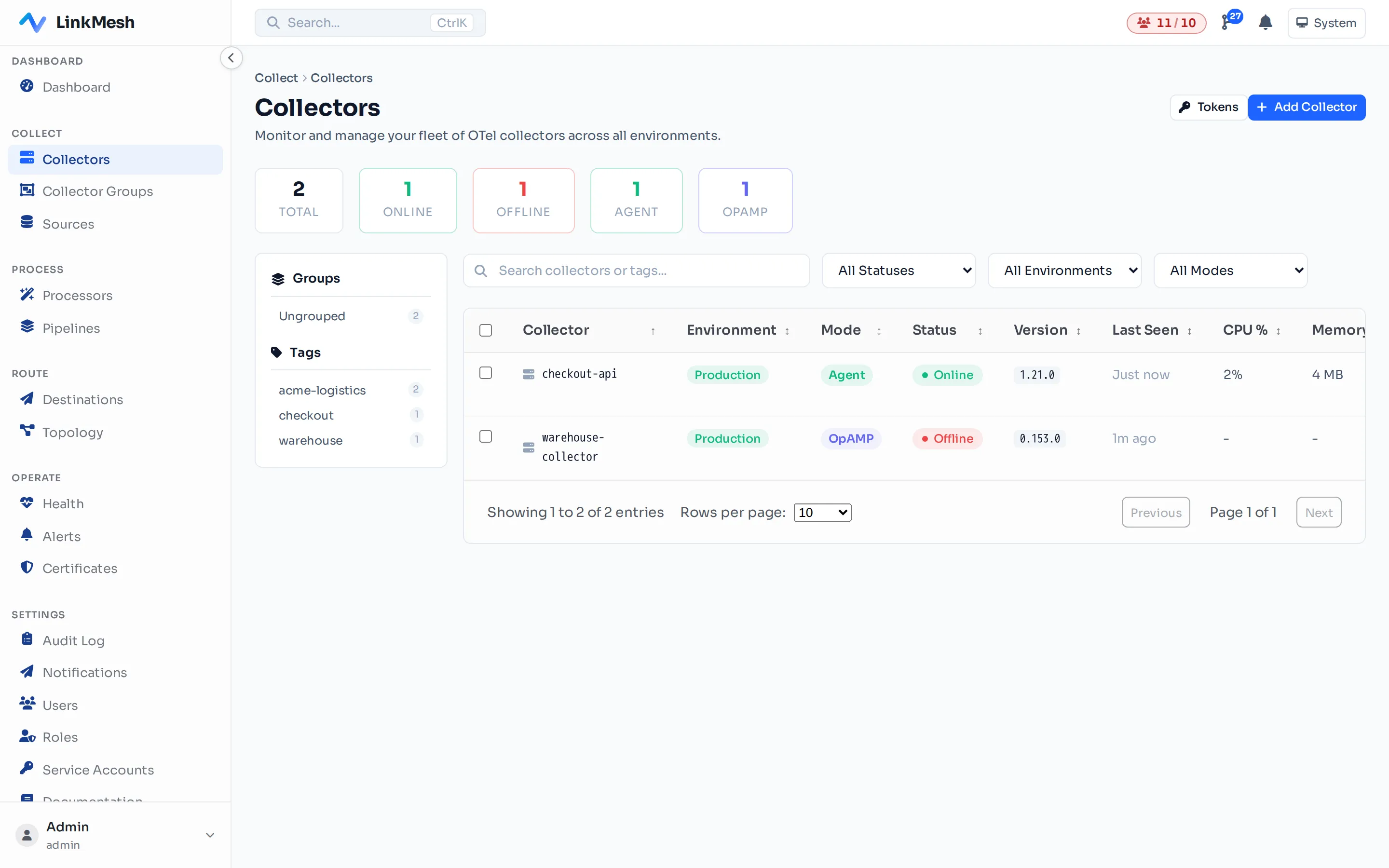The Collectors page lists every enrolled collector. Group membership shows as a chip in the row; the Collector Groups page (sidebar → Collect → Collector Groups) lists the groups themselves.