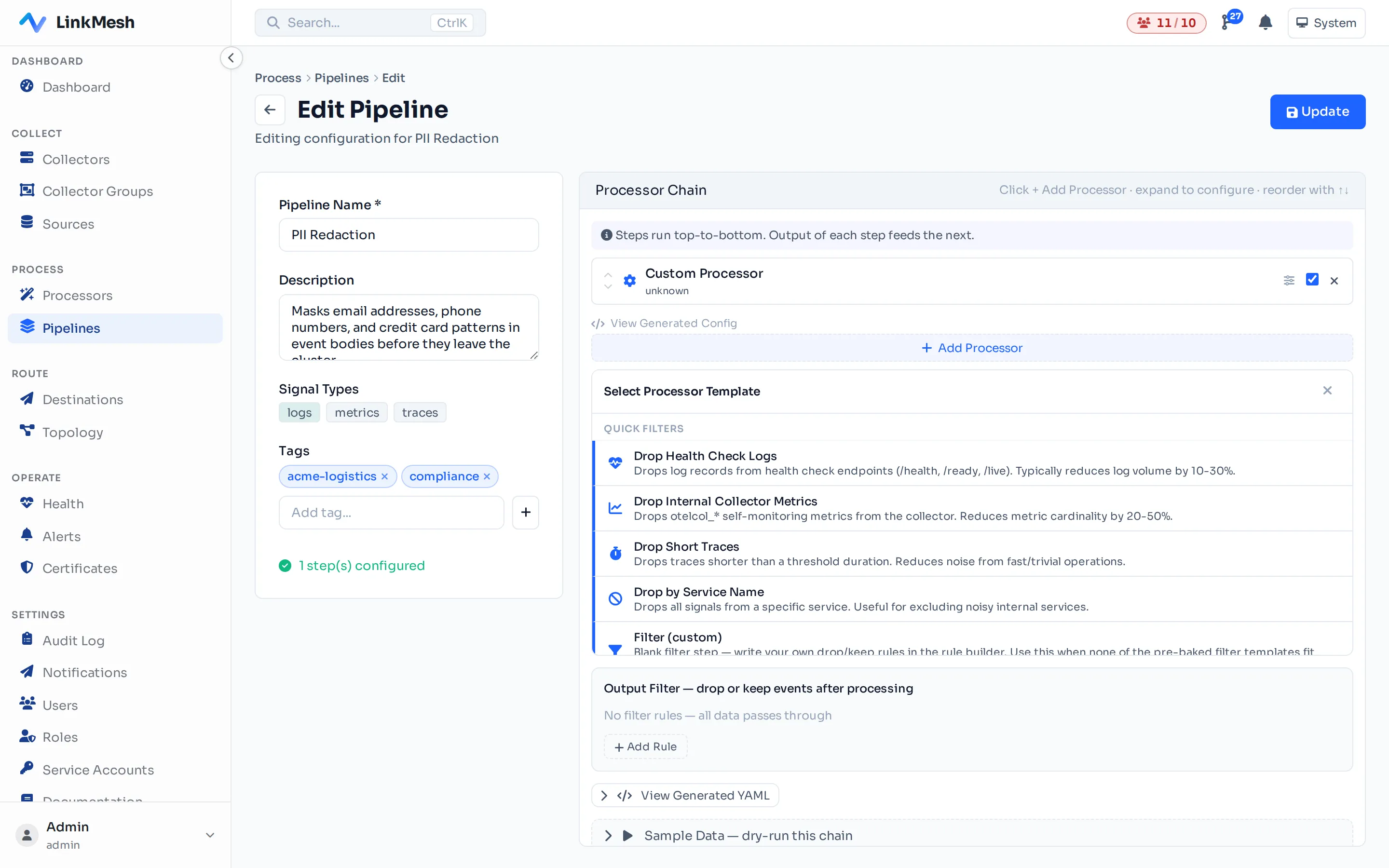 The processor picker. Pick 'Drop Health Check Logs' for the canned recipe, or 'Filter (custom)' to write the match expression yourself.